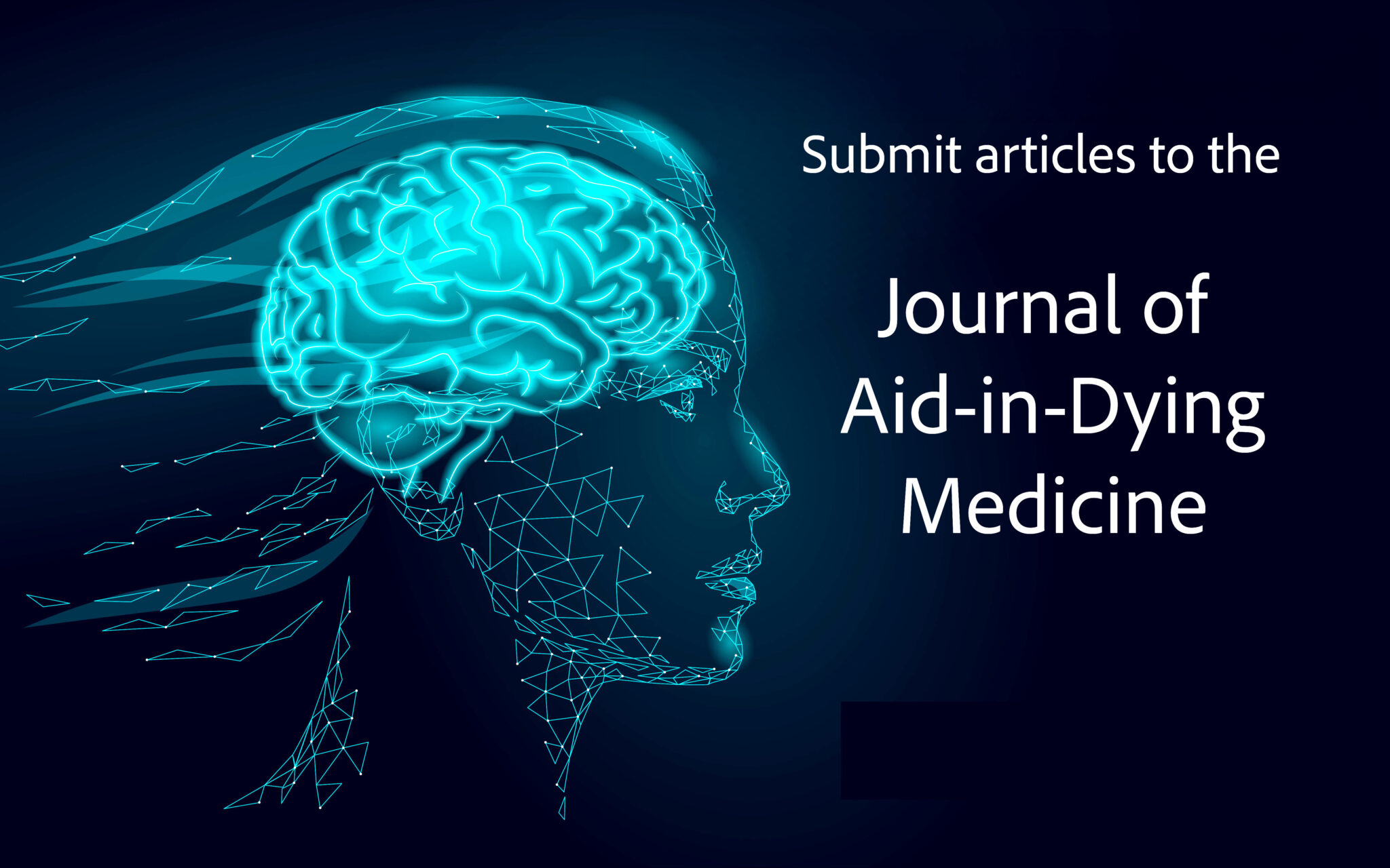 Submit to the Journal of Aid-In-Dying Medicine | Academy of Aid-in ...